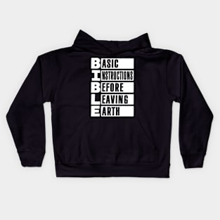 BIBLE Basic Instructions Before Leaving Earth Kids Hoodie